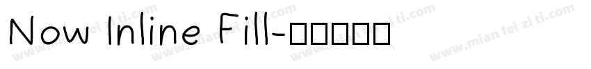 Now Inline Fill字体转换